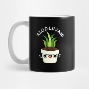 Aloe-llujah Cute Aloe Vera Pun Mug